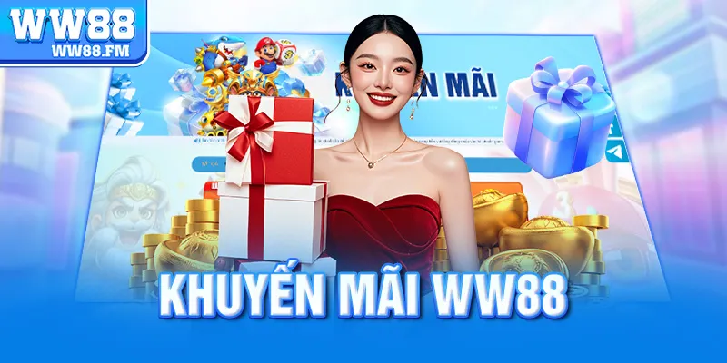 Khuyến mãi WW88 1 Khuyến mãi WW88