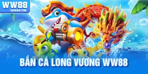 Bắn cá long vương