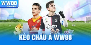 Kèo châu á WW88